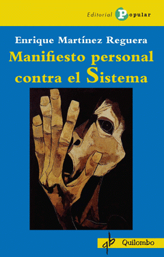 Imagen de cubierta: MANIFIESTO PERSONAL CONTRA EL SISTEMA