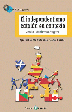  EL INDEPENDENTISMO CATALÁN EN CONTEXTO