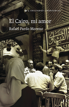 Imagen de cubierta: EL CAIRO, MI AMOR