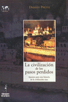 Imagen de cubierta: LA CIVILIZACIÓN DE LOS PASOS PERDIDOS