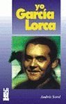 Imagen de cubierta: YO, GARCÍA LORCA