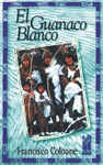  EL GUANACO BLANCO