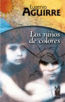 Imagen de cubierta: LOS NIÑOS DE COLORES