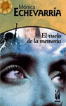 Imagen de cubierta: EL VUELO DE LA MEMORIA