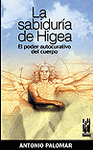 Imagen de cubierta: LA SABIDURÍA DE HIGEA