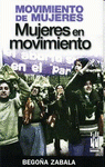 MOVIMIENTO DE MUJERES, MUJERES EN MOVIMIENTO