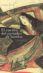 Imagen de cubierta: EL CUENTO DEL CORTADOR DE BAMBÚ