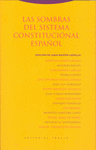  LAS SOMBRAS DEL SISTEMA CONSTITUCIONAL ESPAÑOL