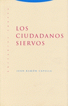  LOS CIUDADANOS SIERVOS