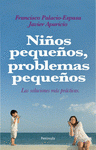 Imagen de cubierta: NIÑOS PEQUEÑOS, PROBLEMAS PEQUEÑOS