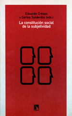 Imagen de cubierta: LA CONSTITUCIÓN SOCIAL DE LA SUBJETIVIDAD