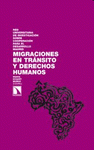 Imagen de cubierta: MIGRACIONES EN TRÁNSITO Y DERECHOS HUMANOS