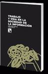  TRABAJO Y VIDA EN LA SOCIEDAD DE LA INFORMACIÓN