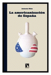 Imagen de cubierta: LA AMERICANIZACIÓN DE ESPAÑA