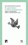 Imagen de cubierta: EL SUEÑO LIBERAL EN ÁFRICA SUBSAHARIANA