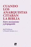 Imagen de cubierta: CUANDO LOS ANARQUISTAS CITABAN LA BIBLIA