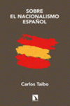 Imagen de cubierta: SOBRE EL NACIONALISMO ESPAÑOL