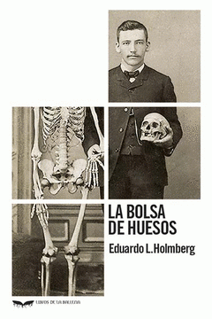 Imagen de cubierta: LA BOLSA DE HUESOS