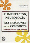 Imagen de cubierta: ALIMENTACIÓN, NEUROLOGÍA Y ALTERACIONES DE LA CONDUCTA