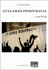 Imagen de cubierta: LO LLAMAN DEMOCRACIA Y NO LO ES