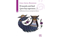 Cover Image: EL MUNDO ESTA FATAL PERO HAY ESPERANZA