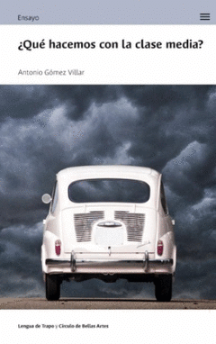 Cover Image: ¿QUÉ HACEMOS CON LA CLASE MEDIA?