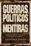 Imagen de cubierta: GUERRAS, POLÍTICOS Y MENTIRAS