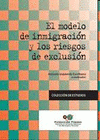 Imagen de cubierta: EL MODELO DE INMIGRACIÓN Y LOS RIESGOS DE EXCLUSIÓN