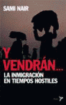  Y VENDRÁN...