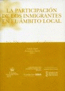 Imagen de cubierta: LA PARTICIPACIÓN DE LOS INMIGRANTES EN EL ÁMBITO LOCAL
