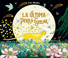 Cover Image: LA ÚLTIMA  PERRA ESTELAR