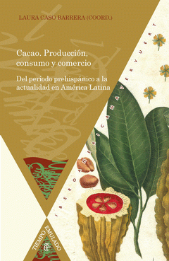 Imagen de cubierta: CACAO. PRODUCCIÓN, CONSUMO Y COMERCIO