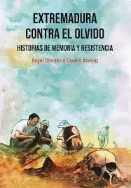 EXTREMADURA CONTRA EL OLVIDO Cover Image: EXTREMADURA CONTRA EL OLVIDO