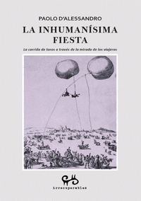 Cover Image: INHUMANÍSIMA FIESTA, LA