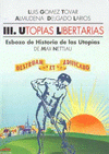  UTOPÍAS LIBERTARIAS .T.3