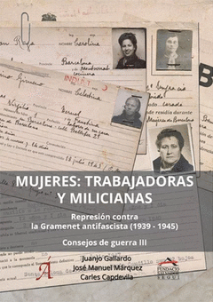 MUJERES: TRABAJADORAS Y MILICIANAS Cover Image: MUJERES: TRABAJADORAS Y MILICIANAS