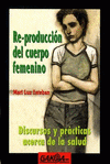  RE-PRODUCCIÓN DEL CUERPO FEMENINO