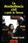  LA DESOBEDIENCIA CIVIL A PARTIR DE THOREAU