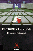 Imagen de cubierta: EL TIGRE Y LA NIEVE
