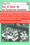 Imagen de cubierta: HAZ EL FAVOR DE NO LLAMARME HUMANO