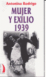Imagen de cubierta: MUJER Y EXILIO 1939