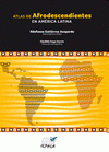 Imagen de cubierta: ATLAS DE AFRODESCENDIENTES EN AMÉRICA LATINA