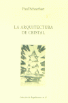 Imagen de cubierta: LA ARQUITECTURA DE CRISTAL