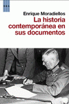 Imagen de cubierta: LA HISTORIA CONTEMPORANEA EN SUS DOCUMEN