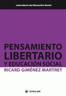  PENSAMIENTO LIBERTARIO Y EDUCACIÓN SOCIAL