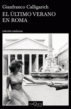Imagen de cubierta: EL ÚLTIMO VERANO EN ROMA