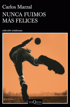 Cover Image: NUNCA FUIMOS MÁS FELICES