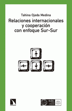 Imagen de cubierta: RELACIONES INTERNACIONALES Y COOPERACIÓN CON ENFOQUE SUR-SUR