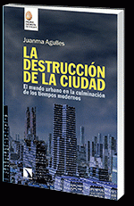 Imagen de cubierta: LA DESTRUCCIÓN DE LA CIUDAD