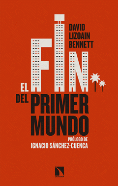 Imagen de cubierta: EL FIN DEL PRIMER MUNDO